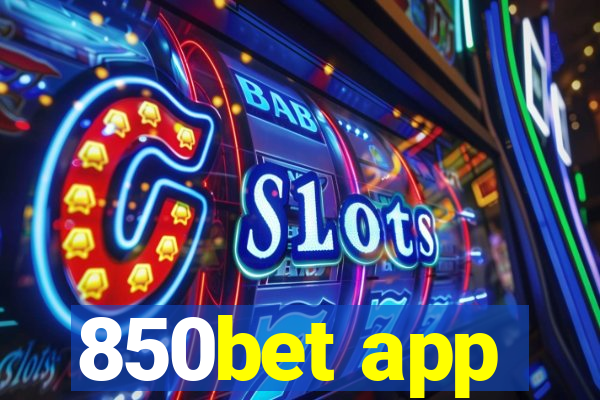 850bet app